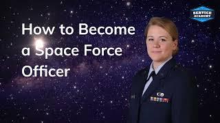 How to Become a Space Force Officer