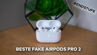 Fake AirPods Pro 2: Neues High-End-Modell 2023 - ENDSTUFE erreicht?