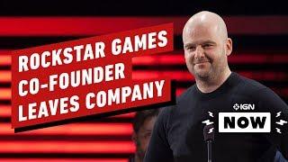 Rockstar Co-Founder Dan Houser Leaves Company - IGN Now