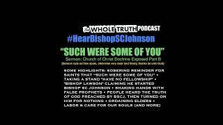 Such Were Some Of You | Bishop Sherrod C. Johnson