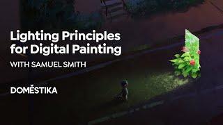 Principios de iluminación para pintura digital | Un curso de Samuel Smith | Domestika