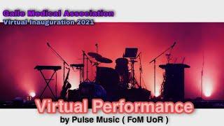 Virtual Cover | GMA Inauguration 2021 | by Pulse Music , FoM UoR