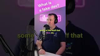 What Fake Devs Do