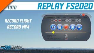 Tutorial FlightControlReplay  Recorder for Flight Simulator 2020 (FS2020)