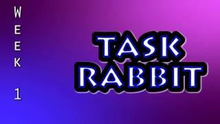 My first week at Task Rabbit