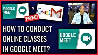 How to conduct online classes in Google Meet?||SWAMY VIJAY