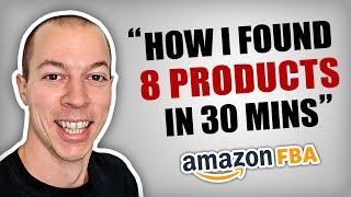 How I Found 8 Products In 30 Minutes! (Amazon FBA Product Research Tutorial)