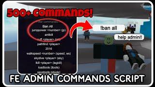 [ FE ] Universal Admin Commands Script - ROBLOX SCRIPTS - Over 500+ Commands Hack