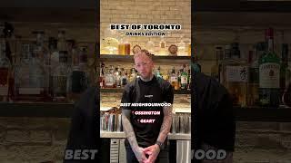 BEST OF TORONTO *Drinks Edition* with Robin, owner of Vela #Toronto #bestoftoronto