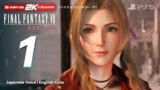 FINAL FANTASY 7 Rebirth Gameplay Walkthrough FULL GAME Part 1 - Japanese Voice English Subs