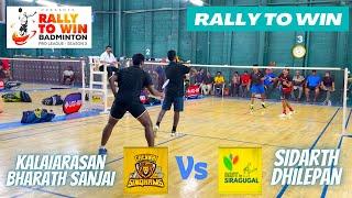 DHILEPAN/SIDARTH vs KALAIARASAN/BHARATH SANJAI || Men Doubles - League Match || Rally To Win - 2024