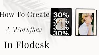 Flodesk Tutorial | How To Create a Workflow or Automation in Flodesk