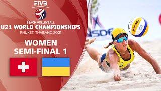 SUI vs. UKR - Full Women's Semi-Final | U21 Beach Volleyball World Champs 2021