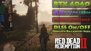 RTX 4060 Red Dead Redemption 2 | 4K Ultra Settings / 1440p / 1080p + DLSS Tested