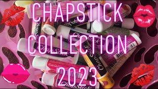  Chapstick Collection 2023 - I am a total lip balm lover / addict! + my top 10 favorite Chapsticks