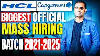 HCL & Capgemini official Mass Hiring Announced | Batch 2021-2025