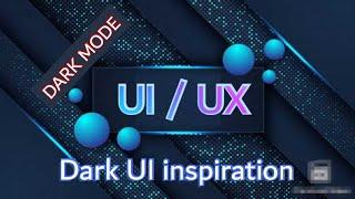 Dark mode UI design inspiration || Best Dark mode UI concept ||