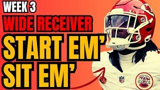 Wide Receivers You MUST START or SIT In Week 3 of 2024 Fantasy Football! (Every Matchup)