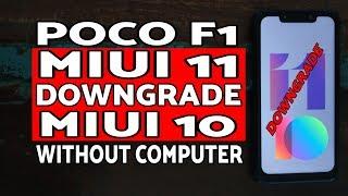 Poco F1 | Downgrade MIUI 11 to MIUI 10 | Without Computer