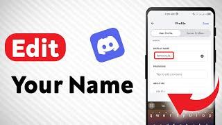 How to Edit Your Name on Discord (Updated)