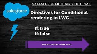 Conditional Directives In LWC | How to Render Elements in LWC using Conditional Statements | SFDC