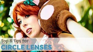 Top 5 Tips for Circle Lenses