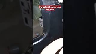 Cara Mudah servis kompor Gas Api Kecil.