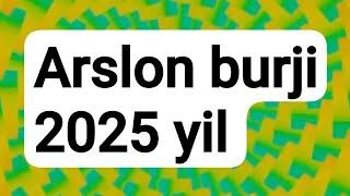 ARSLON burji 2025 yilyulduzlar# ruhiyat#yangi yil#yangi oʻyin#bu juda qiziq#goroskop