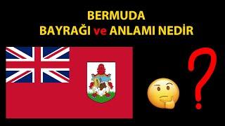 Bermuda Bayrağı ve Anlamı Nedir?