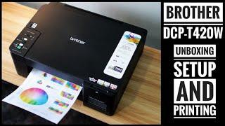 Best printer for home use? Brother DCP-T420W - Unboxing - Setup - Ink Filling - Test