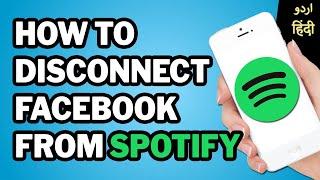 How to Disconnect Facebook from Spotify