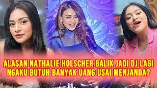 Balik Nge DJ Usai Cerai Dari Sule, Alasan Nathalie Holscher Ngaku Butuh Banyak Uang Usai Menjanda?