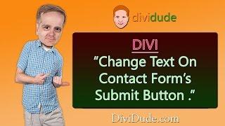 Divi Tutorial: Customize / Change Submit Button Text in Contact Form