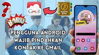 Cara Memindahkan Kontak Telepon  ke Akun Email || Aman Mesti Ganti Ponsel