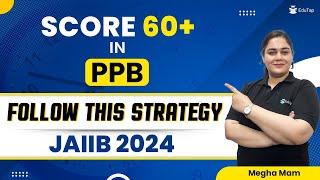 JAIIB PPB Syllabus Preparation | Principles & Practices of Banking MCQ | JAIIB 2024 Online Classes