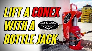 LIFT Shipping Containers with a BOTTLE JACK -  Conex Lifting Adapter