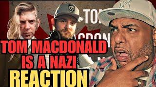WELL DANG!!!!!!!!! | Mac Lethal - "Tom MacDonald Is a Nazi | REACTION!!!