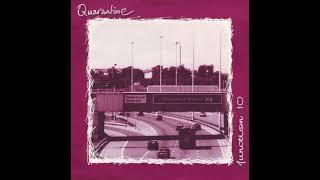 Quarantine – Junction 10 [EP]