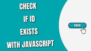 Check if id exists with JavaScript [HowToCodeSchool.com]
