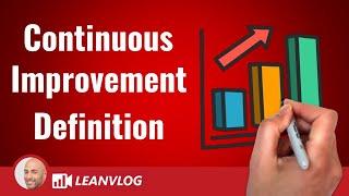 Continuous Improvement Process - My Definition