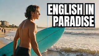 Learn Australian English and See SURFERS PARADISE!