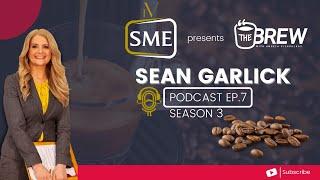 SME TV presents The Brew Podcast - Episode #7 - Sean Garlick