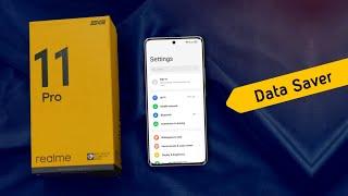 Realme 11 Pro Mobile Data Saver Settings | How to Save Data On Realme 11 Pro 5g