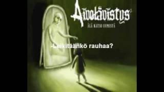 Aivolävistys - Leikitäänkö Rauhaa with lyrics