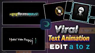 Text Animation Editing Bangla Text lyrics video editing tutorial on alight motion