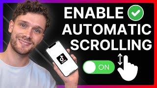 How To Enable Auto Scrolling in TikTok