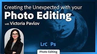 Post-Processing Your Photography in Lightroom Classic with Victoria Pavlov