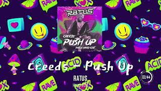 Creeds - Push Up (Ratus Hard Edit) (2023) | HARD RAVE