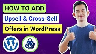 How to Add Upsell and Cross-Sell Offers in WordPress eCommerce Site using UpsellWP | WooCommerce