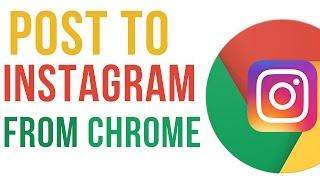 How to Upload photos to Instagram from Google Chrome #115